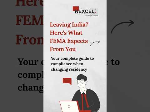 Leaving India? Here's What FEMA Expects From You