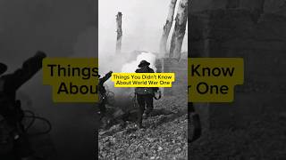 Things You Didn't Know About World War One #ww1 #warshorts #warhistory #military #facts