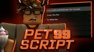 Pet Simulator 99 Script [LAST VERSION]: 2025 Update - Free & Working!