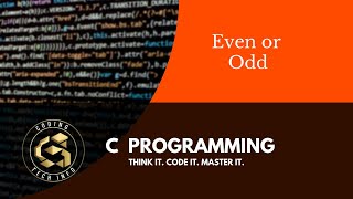 How to find even or odd using c | C for beginners | EVEN OR ODD | C Tutorials