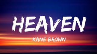 Kane Brown‬ - Heaven (Lyrics)
