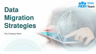 Data Migration Strategies Powerpoint Presentation Slides