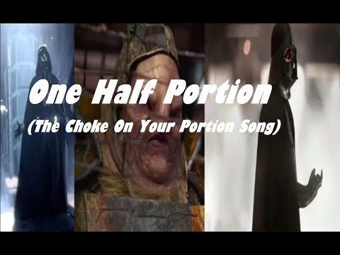 One Half Portion (The Choke On Your Portion Song)