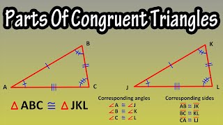 How To Determine, Identify (Identifying) Congruent Parts, Of Congruent Triangles Explained