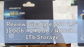 Review Gigabyte SSD 2.5" 120Gb / 240Gb / 480Gb / 1Tb Storage SATA SSD