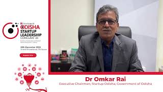 ETStartupOdisha | Dr Omkar Rai, Executive Chairman, Startup Odisha, Government of Odisha