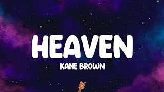 Kane Brown‬ - Heaven (Lyrics)