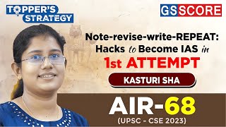 UPSC Prelims Strategy: AIR 68 Kasuturi Sha's 5-Minute Masterclass