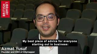 The best piece of business advice according to Azmat Yusuf