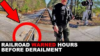 Railroad WARNED by Police Hours Before Derailment