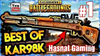 Kar98 headshots montage | Hasnat Gaming | Legend Gaming | Ali Legend Gaming | PUBG MOBILE