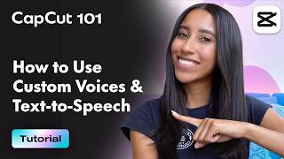 How to Create a Custom AI Voice on CapCut | CapCut 101