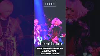 Hermit club　UNiTE. 2024 Oneman Live Tour 「シニカルアバウト」