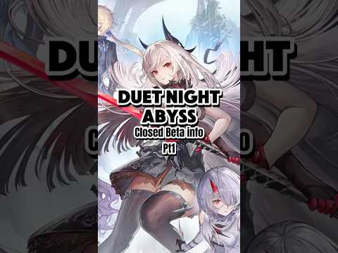 Duet night abyss closed beta pt1 #DuetNightAbyss #dnaugcevent