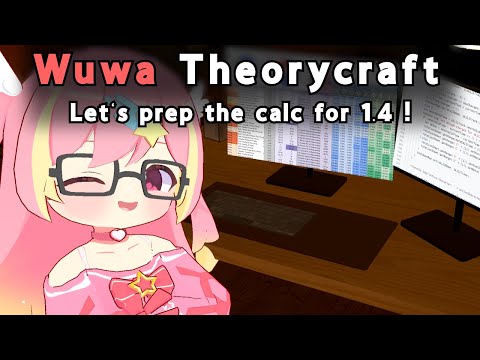 Quick TOA + 1.4 Prep Theorycraft! 【Wuthering Waves】