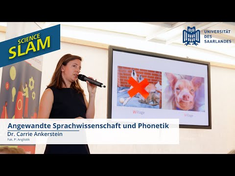 Science Slam − Dr. Carrie Ankerstein (Fak. P Anglistik): Angewandte Sprachwissenschaft und Phonetik