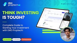 Complete Guide to Starting Your Investment | DAO PropTech