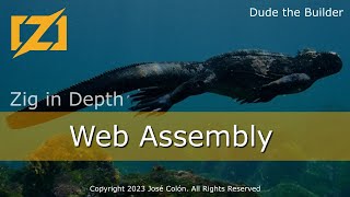 Zig in Depth: Web Assembly (WASM)