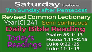 250726. Semi-Continuous, SATURDAY, before 7th Sunday after Pentecost; RCL Year [C] 241