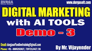 DIGITAL MARKETING with AI TOOLS tutorials || Demo - 3 || by Mr. Vijayender On 16-07-2025 @8AM IST