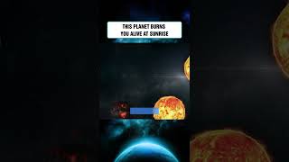 This Planet Burns You Alive at Sunrise #universe #space #cosmology #astronomy