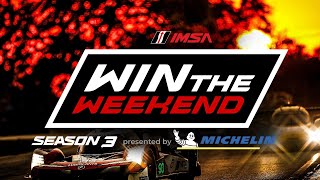 IMSA: Win The Weekend Presented by Michelin | S3:E2 | Mobil 1 Twelve Hours of Sebring