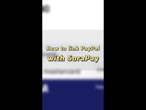Step-by-step guide! A hands-on tutorial for linking SoraPay to PayPal！#paypal #留学 #出国旅游 #sorapay