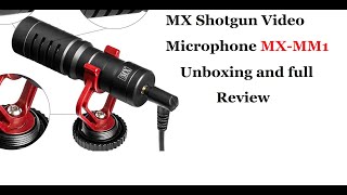 MX MM1 Universal Shotgun Microphone Unboxing and Review(Telugu)