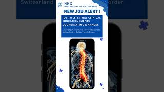 SPINAL CLINICAL EDUCATION EVENTS COORDINATING MANAGER | Job Updates by HNC Healthcare News Channel