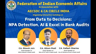 NPA Detection, AI & Excel in Bank Audit- Webinar #FIEA