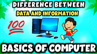 DIFFERENCE BETWEEN DATA AND INFORMATION II BASICS OF COMPUTER II BY MASUM SOLUTION