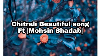 short Chitrali song  #Chitrali_Status #Chitral