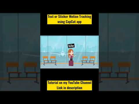 Text/Sticker Motion Tracking using CapCut app. Plz check my YouTube channel for tutorial. #capcut