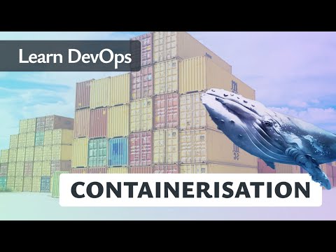 What Is Containerisation