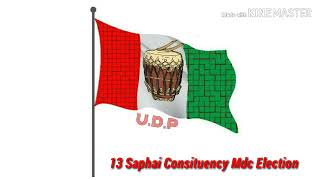Election song MDC 13 saphai constituency of U.D.P (B..Chyrmang) 2019
