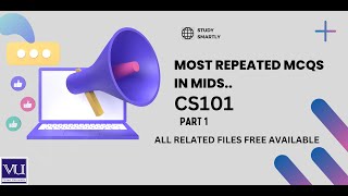 MOST REPEATED MCQS OF CS101 | MIDS PREPARATION | PART 1 | #STUDY_SMARTLY