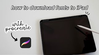 HOW TO: Download Fonts to iPad with PROCREATE! // Dafont Tutorial with iPad + Creative Fabrica
