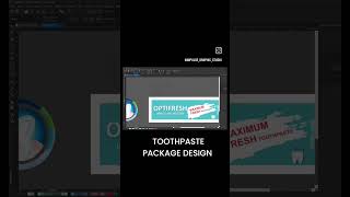 TOOTHPASTE PACKAGE DESIGN #new#trending#trendingshorts#oriflame#toothpaste#packagedesign#COREL#viraL