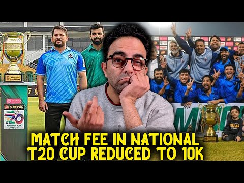 PCB has reduced the match fees of cricketers in the National T20 Cup from 40k to 10k