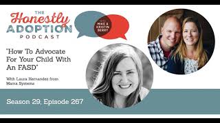 How To Advocate For Your Child With FASD