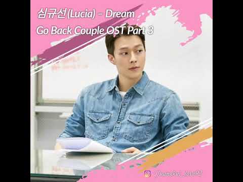 심규선 (Lucia) – Dream. Go Back Couple OST Part 3