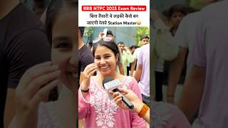 RRB NTPC 2025 Exam Review | RRB NTPC Analysis 2025🔥 #rrbntpcexam #rrbntpc #ytshorts #viralshorts