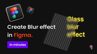 How to create Blur effect in Figma.