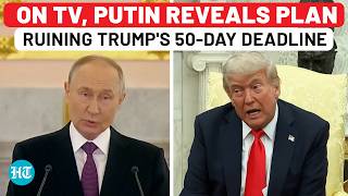 On TV, Putin Reveals Plan Ruining Trump's Tariff Threat: 50-Day Peace Deadline Useless Now?| Ukraine