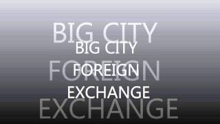 MR. COOLITDOWN - BIG CITY FOREIGN EXCHANGE.wmv