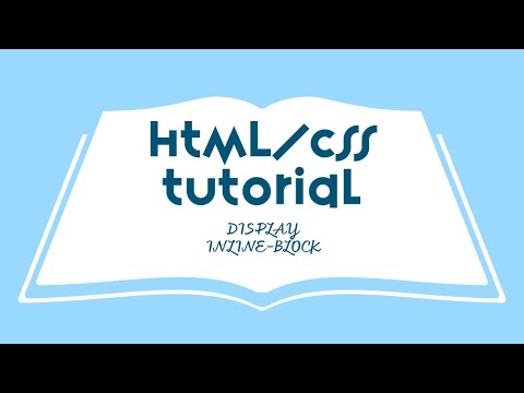 Inline-Block explained | CSS Tutorial | For Beginners |