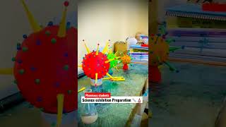 Science student preparation of science exhibition #trendingshorts #pharmacy #shorts #scienceproject