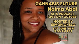 Ep. 61: Cannabis Future | AFIA Podcast with Simon Okelo ft Naima Abdi