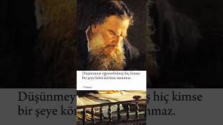 Tolstoy: Körü körüne inanmak.......?#felsefe #shorts