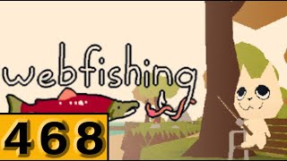 Episode 468: Webfishing